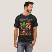 Goodbye 2025 Hello 2026 Merry Christmas Happy New  T-Shirt (Vorne ganz)