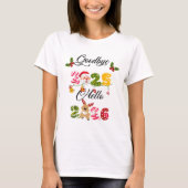 Goodbye 2025 Hello 2026 New Year Design T-Shirt (Vorderseite)