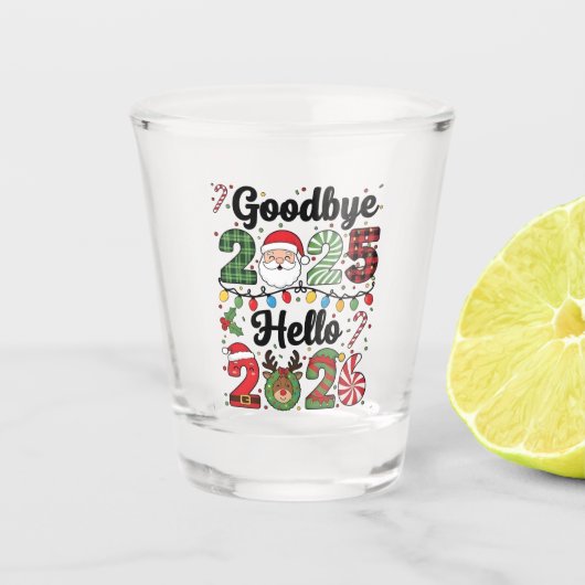 Goodbye 2025 Hello 2026 New Year Resolution Schnapsglas (Vorderseite)