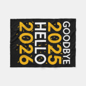 Goodbye 2025 Hello 2026 Tee New Year 2026 Fleecedecke (Vorderseite (Horizontal))