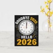 Goodbye 2025 Hello 2026 Tee With Clock New Year 20 Karte (Gelbe Blume)