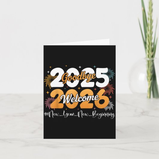 Goodbye 2025 Welcome 2026 Happy New Year Design Ce Karte (Vorderseite)