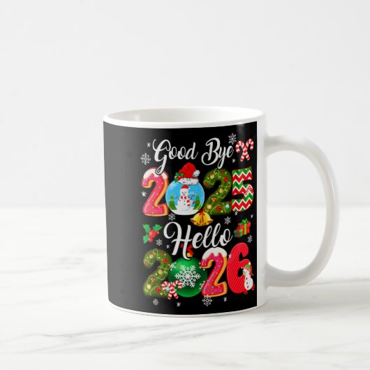 Goodbye 2026 Hello 2026 Happy New Year's Eve Chris Kaffeetasse (Rechts)