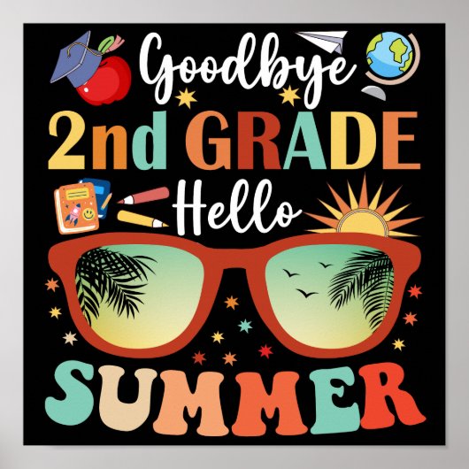Goodbye 2. Klasse Hallo Sommer Poster (Vorne)
