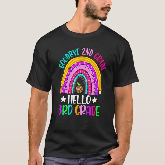 Goodbye 2. Klasse Hello 3rd Grade Rainbow Teacher T-Shirt (Vorderseite)