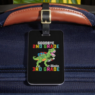 Goodbye 2. Klasse Hello 3rd Grade T Rex Dinosaur Gepäckanhänger