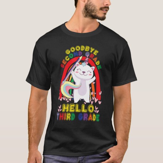 Goodbye 2nd Grad Hello Third Grad Student 3rd Gr T-Shirt (Vorderseite)