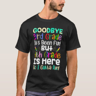 Goodbye 3. Klasse Hallo 4. Klasse Zurück zur Schul T-Shirt