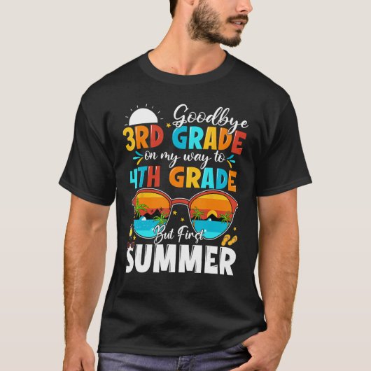 Goodbye 3rd Grade Graduation To 4th Grade Hello Su T-Shirt (Vorderseite)