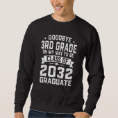 Goodbye 3rd grade Hello 4th grade Last Day of Scho Sweatshirt (Vorderseite)