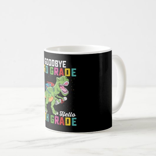 Goodbye 3rd Grade Hello 4th Grade T Rex Dinosaur Kaffeetasse (VorderseiteRechts)