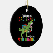 Goodbye 3rd Grade Hello 4th Grade T Rex Dinosaur Keramik Ornament (Rechts)