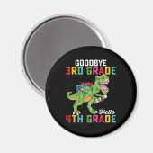 Goodbye 3rd Grade Hello 4th Grade T Rex Dinosaur Magnet (Vorderseite/Rückseite)