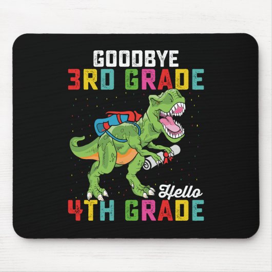 Goodbye 3rd Grade Hello 4th Grade T Rex Dinosaur Mousepad (Vorne)