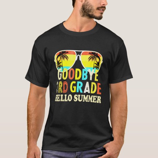 Goodbye 3rd Grade Hello Summer Last Day Of School T-Shirt (Vorderseite)