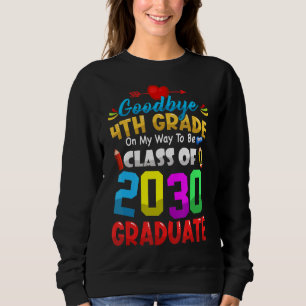 Goodbye 4. Klasse von 2033 Graduate Niedlich Grad Sweatshirt