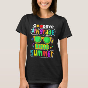 Goodbye 4 th Grade Hallo Sommer 5. Klasse Letzten  T-Shirt