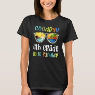 Goodbye 4 th Grade Hallo Sommer letzten Tag vierte T-Shirt