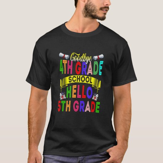 Goodbye 4 th Grade Hello 5th Grade 2022 Abschluss T-Shirt (Vorderseite)