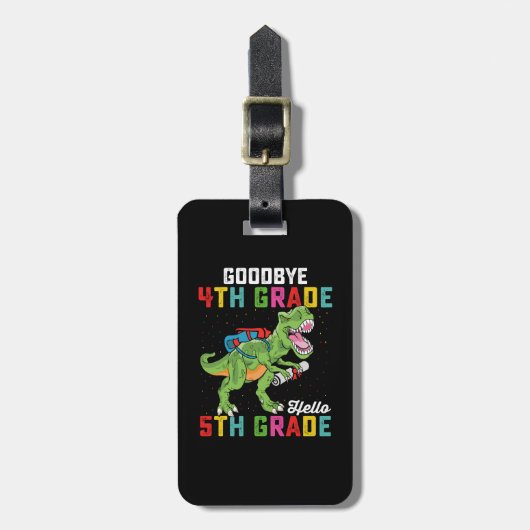 Goodbye 4 th Grade Hello 5th Grade T Rex Dinosaur Gepäckanhänger (Vorderseite vertikal)