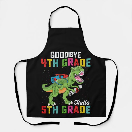 Goodbye 4 th Grade Hello 5th Grade T Rex Dinosaur Schürze (Vorderseite)