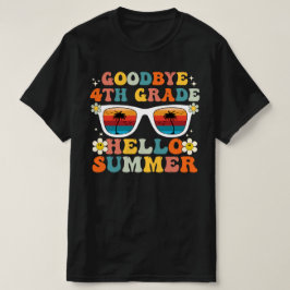 Goodbye 4 th Grade Hello Summer Groovy Vierte Klas T-Shirt