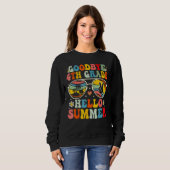 Goodbye 4th Grade Hello Summer Sunglasses Last Day Sweatshirt (Vorne ganz)