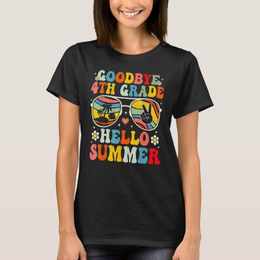 Goodbye 4th Grade Hello Summer Sunglasses Last Day T-Shirt (Vorderseite)