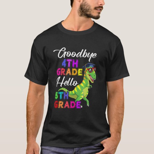 Goodbye 4th Hello 5th Grade Abschluss Dinosaur T-Shirt (Vorderseite)