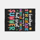 Goodbye 5. Grade Abschluss to Middle School Firs Fleecedecke (Vorderseite (Horizontal))