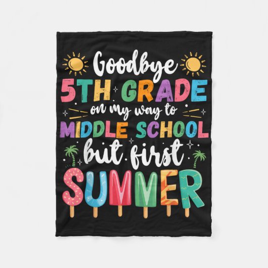 Goodbye 5. Grade Abschluss to Middle School Firs Fleecedecke (Vorderseite)