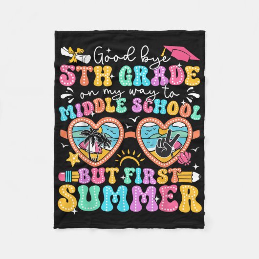 Goodbye 5. Grade Abschluss to Middle School Firs Fleecedecke (Vorderseite)