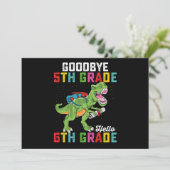 Goodbye 5 th Grade Hello 6th Grade T Rex Dinosaur Einladung (Stehend Vorderseite)