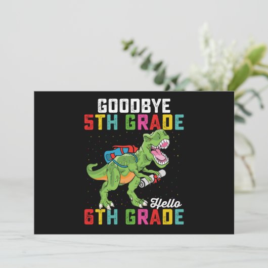 Goodbye 5 th Grade Hello 6th Grade T Rex Dinosaur Einladung (Stehend Vorderseite)
