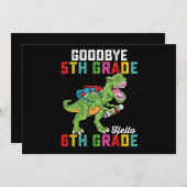 Goodbye 5 th Grade Hello 6th Grade T Rex Dinosaur Einladung (Vorne/Hinten)