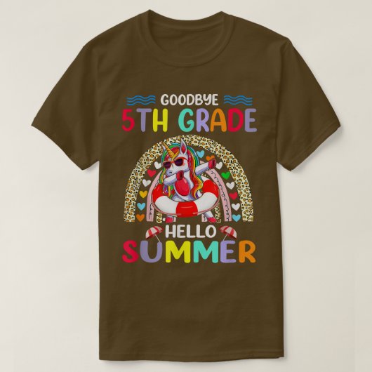Goodbye 5 th Grade Teacher Hallo Sommerurlaub Un T-Shirt (Design vorne)