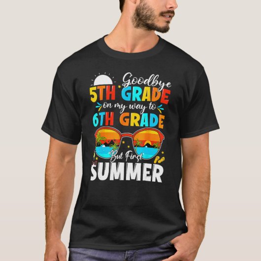Goodbye 5th Grade Graduation To 6th Grade Hello Su T-Shirt (Vorderseite)
