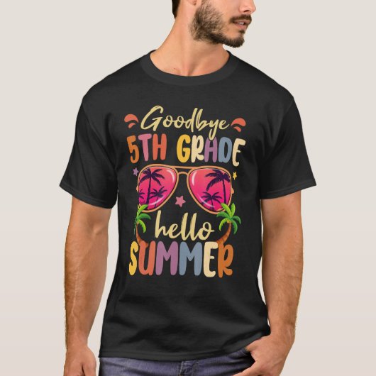 Goodbye 5th Grade Hello Summer Last Day Of School T-Shirt (Vorderseite)