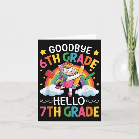 Goodbye 6 th Grade Hello 7th Grade Abschluss Karte (Vorderseite)