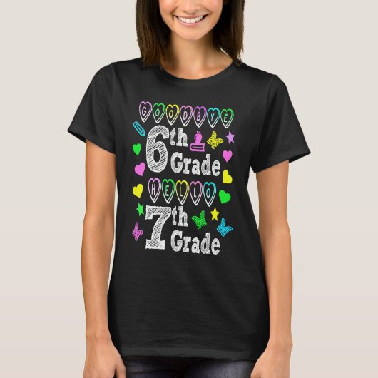 Goodbye 6th Grade Hello 7th Grade Back To School S T-Shirt (Vorderseite)
