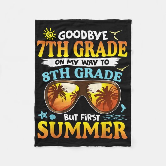 Goodbye 7 th Grade Abschluss to 8th Grade Hello Su Fleecedecke (Vorderseite)