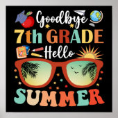Goodbye 7 th Grade Hello Summer Poster (Vorne)