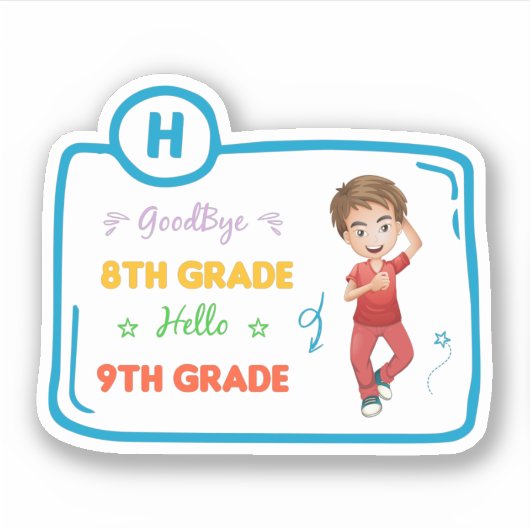 Goodbye 8. Klasse Hello 9. Klasse Aufkleber (Vorderseite)