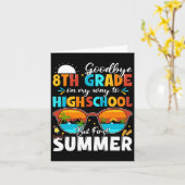 Goodbye 8 th Grade Hello Highschool Karte (Gelbe Blume)