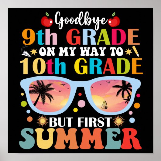 Goodbye 9 th Grade Graduate 10 th Grade Hallo Somm Poster (Vorne)