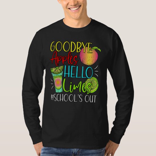 Goodbye Apples Hello Limes School s Out  Apples Su T-Shirt (Vorderseite)