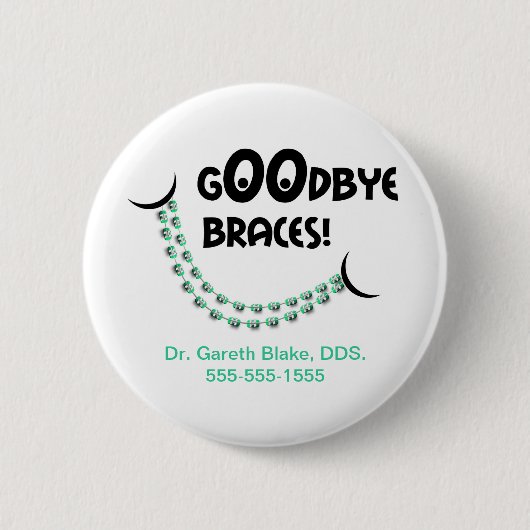 Goodbye Braces Green Orthodontist Gabe Cus Button (Vorderseite)
