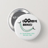 Goodbye Braces Green Orthodontist Gabe Cus Button (Vorne & Hinten)