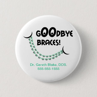 Goodbye Braces Green Orthodontist Gabe Cus Button