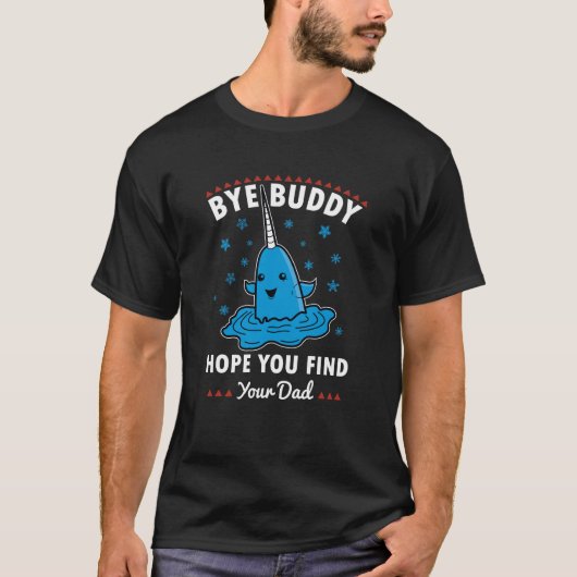 Goodbye Buddy, Frohe Weihnachten T-Shirt (Vorderseite)